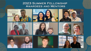 2023 Summer Fellowship Award Winners