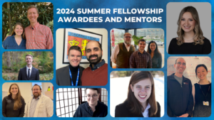 2024 Summer Fellowship awardees and mentors